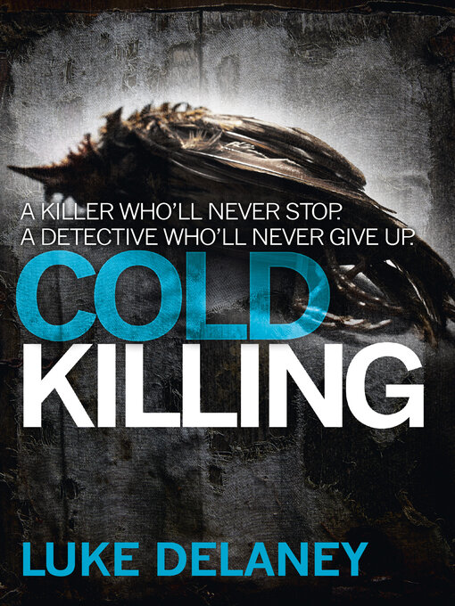 Title details for Cold Killing (DI Sean Corrigan, Book 1) by Luke Delaney - Wait list